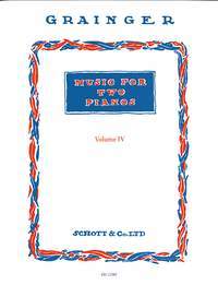 【輸入楽譜】グレインジャー,Percy:2台のピアノのための音楽第4巻[グレインジャー,Percy]